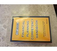 CFP Board Financial Planning Competency Handbook: Certified Financial Planner Board of Standards, Inc.