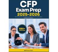 CFP Exam Prep 2025-2026: The All-in-One Review with 680 Practice Questions and 6 Full-Length Exams to Guarantee Your Success