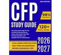 CFP Study Guide 2026-2027: All-in-One Exam Prep For The Certified Financial Planner Exams with Expert Tips, 1100+ Practice Questions and Detailed Answer Explanations