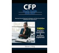 CFP Study Guide 2026-2027: Mastering Financial Planning, Tax Strategies, and Client-Focused Wealth Solutions for CFP® Exam Success