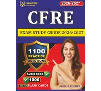 CFRE Exam Study Guide 2026-2027: 1100 Exam-Style Questions And Full Rationales for Certified Fundraising Executive Exam Prep
