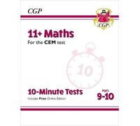 CGP Books 11+ CEM 10-Minute Tests: Maths - Ages 9-10 (with (Mixed Media Product)