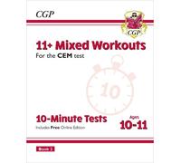 CGP Books 11+ CEM 10-Minute Tests: Mixed Workouts - Ages 1 (Mixed Media Product)