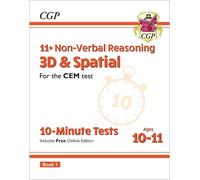 CGP Books 11+ CEM 10-Minute Tests: Non-Verbal Reasoning 3D (Mixed Media Product)