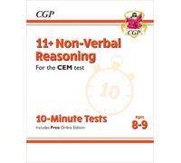 CGP Books 11+ CEM 10-Minute Tests: Non-Verbal Reasoning - (Mixed Media Product)