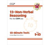 CGP Books 11+ CEM 10-Minute Tests: Non-Verbal Reasoning - (Mixed Media Product)