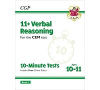 CGP Books 11+ CEM 10-Minute Tests: Verbal Reasoning - Ages (Mixed Media Product)