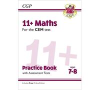 CGP Books 11+ CEM Maths Practice Book & Assessment Tests - (Mixed Media Product)