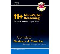 CGP Books 11+ CEM Non-Verbal Reasoning Complete Revision a (Mixed Media Product)