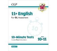 CGP Books 11+ GL 10-Minute Tests: English - Ages 10-11 Boo (Mixed Media Product)