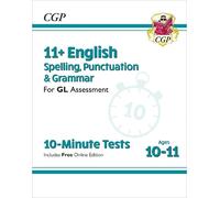 CGP Books 11+ GL 10-Minute Tests: English Spelling, Punctu (Mixed Media Product)