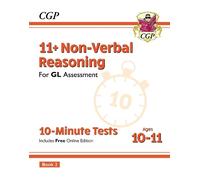 CGP Books 11+ GL 10-Minute Tests: Non-Verbal Reasoning - A (Mixed Media Product)