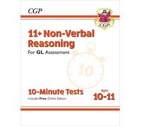CGP Books 11+ GL 10-Minute Tests: Non-Verbal Reasoning - A (Mixed Media Product)