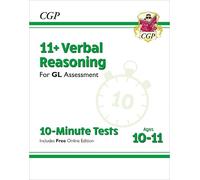 CGP Books 11+ GL 10-Minute Tests: Verbal Reasoning - Ages (Mixed Media Product)