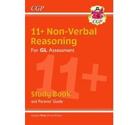 CGP Books 11+ GL Non-Verbal Reasoning Study Book (with Par (Mixed Media Product)