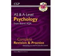 CGP Books A-Level and AS Psychology: AQA Complete Revision (Mixed Media Product)