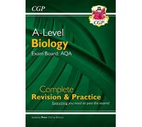 CGP Books A-Level Biology: AQA Year 1 & 2 Complete Revisio (Mixed Media Product)