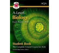 CGP Books A-Level Biology for AQA: Year 1 & 2 Student Book (Mixed Media Product)