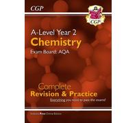 CGP Books A-Level Chemistry: AQA Year 2 Complete Revision (Mixed Media Product)