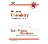 CGP Books A-Level Chemistry: OCR A Year 1 & 2 Exam Practice Workbook (Tascabile)