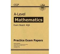 CGP Books A-Level Maths AQA Practice Papers (Tascabile) CGP AQA A-Level Maths