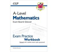 CGP Books A-Level Maths Edexcel Exam Practice Workbook (includes Ans (Tascabile)