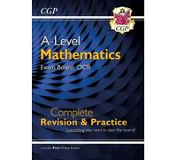 CGP Books A-Level Maths OCR Complete Revision & Practice ( (Mixed Media Product)