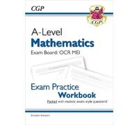 CGP Books A-Level Maths OCR MEI Exam Practice Workbook (includes Ans (Tascabile)