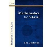 CGP Books A-Level Maths Textbook: Year 1 & 2 (Tascabile) CGP A-Level Maths