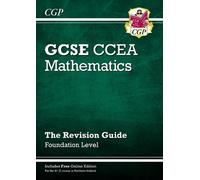 CGP Books CCEA GCSE Maths Revision Guide: Foundation (with (Mixed Media Product)