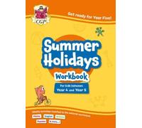 CGP Books CGP Summer Holidays Activity Workbook - for kids between Y (Tascabile)