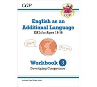 CGP Books English as an Additional Language (EAL) for Ages 11-16 - W (Tascabile)