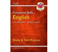 CGP Books Functional Skills English: City & Guilds Entry Level 3 - S (Tascabile)