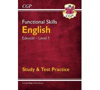 CGP Books Functional Skills English: Edexcel Level 1 - Study & Test (Tascabile)