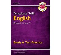 CGP Books Functional Skills English: Edexcel Level 2 - Study & Test (Tascabile)