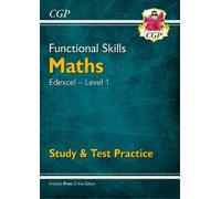 CGP Books Functional Skills Maths: Edexcel Level 1 - Study & Test Pr (Tascabile)
