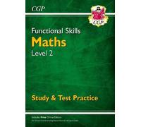 CGP Books Functional Skills Maths Level 2 - Study & Test Practice (Tascabile)