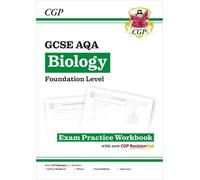 CGP Books GCSE Biology AQA Exam Practice Workbook - Founda (Mixed Media Product)