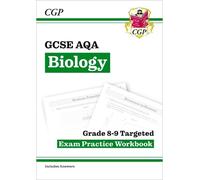 CGP Books GCSE Biology AQA Grade 8-9 Targeted Exam Practice Workbook (Tascabile)