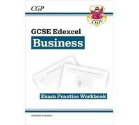 CGP Books GCSE Business Edexcel Exam Practice Workbook (includes Ans (Tascabile)