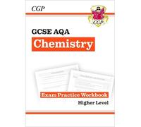 CGP Books GCSE Chemistry AQA Exam Practice Workbook - Higher (answer (Tascabile)