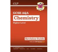 CGP Books GCSE Chemistry AQA Revision Guide - Higher inclu (Mixed Media Product)