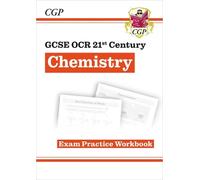 CGP Books GCSE Chemistry: OCR 21st Century Exam Practice Workbook (Tascabile)