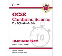 CGP Books GCSE Combined Science: AQA 10-Minute Tests - Foundation (i (Tascabile)