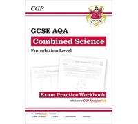 CGP Books GCSE Combined Science AQA Exam Practice Workbook (Mixed Media Product)