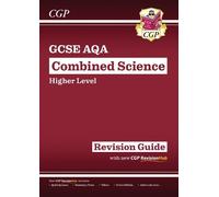 CGP Books GCSE Combined Science AQA Revision Guide - Highe (Mixed Media Product)