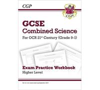 CGP Books GCSE Combined Science: OCR 21st Century Exam Practice Work (Tascabile)