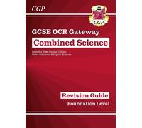 CGP Books GCSE Combined Science: OCR Gateway Revision Guid (Mixed Media Product)