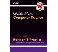 CGP Books GCSE Computer Science AQA Complete Revision & Pr (Mixed Media Product)