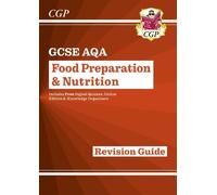 CGP Books GCSE Food Preparation & Nutrition - AQA Revision (Mixed Media Product)